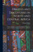 Travels and Discoveries in North and Central Africa: Being a Journal of an Expedition Undertaken Under the Auspices of H.B.M.'s Government in the Year by Heinrich Barth