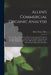 Allen's Commercial Organic Analysis: A Treatise On the Properties, Modes of Assaying, and Proximate Analytical Examination of the Various Organic Chem by Alfred Henry Allen