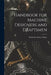 Handbook for Machine Designers and Draftsmen by Frederick Arthur Halsey