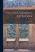 Historia General De España; Volume 30 by Anonymous
