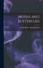 Moths and Butterflies by Bs Mary C. Dickerson