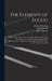 The Elements of Euclid: The Errors by Which Theon, Or Others, Have Long Vitiated These Books, Are Corrected, and Some of Euclid's Demonstratio by Robert Simson