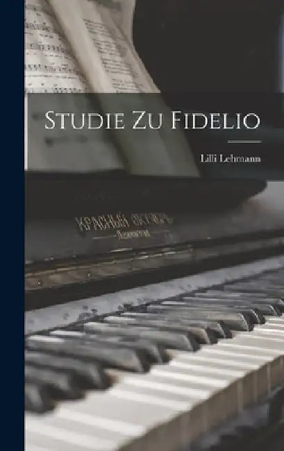 Studie Zu Fidelio by LILLI Lehmann