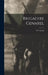 Brigadire Genarel by W. F. Lyons