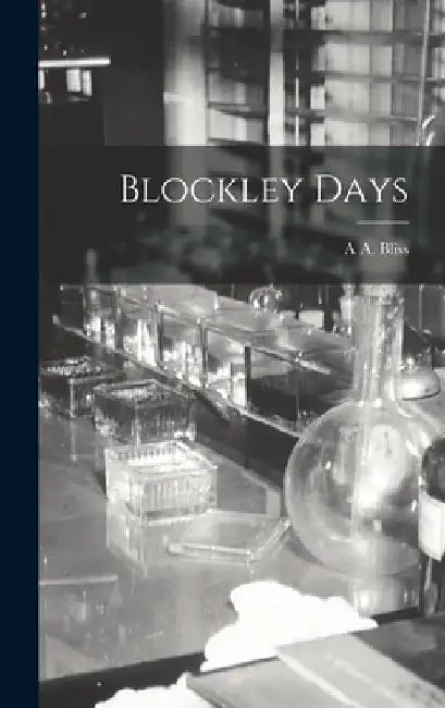 Blockley Days by A. A. Bliss