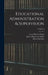 Educational Administration & Supervision; Volume 4 by Charles Hughes Johnston