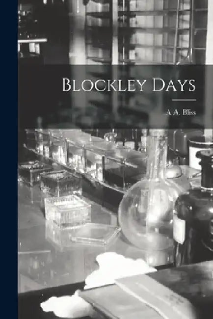 Blockley Days by A. A. Bliss