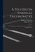 A Treatise On Spherical Trigonometry: With Applications to Spherical Geometry and Numerous Examples, Part 2 by Thomas Preston