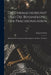 Die Uhrmacherkunst Und Die Behandlung Der Präcisionsuhren: Handbuch Für Uhrmacher, Hydrographen, Nautiker, Techniker ... by Eugen Gelcich