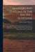 Manners and Customs of the Ancient Egyptians: Including Their Private Life, Government, Laws, Art, Manufactures, Religions, and Early History; Derived by John Gardner Wilkinson