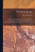 Petroleum; a Treatise on the Geographical Distribution and Geological Occurrence of Petroleum and Natural gas; the Physical and Chemical Properties, P by Boverton Redwood