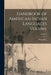 Handbook of American Indian Languages Volume; Volume 2 by Franz Boas