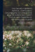 The Orchid-grower's Manual, Containing Descriptions of Upwards of Nine Hundred and Thirty Species and Varieties of Orchidaceous Plants; Together With by Benjamin Samuel Williams