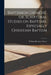 Baptismon Didaché, or, Scriptural Studies on Baptisms, Especially Christian Baptism by William Bramley Moore