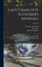 Lady Charlotte Schreiber's Journals: Confidences of a Collector of Ceramics and Antiques Throughout Britain, France, Holland, Belgium, Spain, Portugal by Montague John Guest