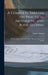A Complete Treatise on Practical Arithmetic and Book-keeping: Both by Single and Double Entry: Adapted to the use of Schools by Charles Hutton