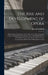 The Rise and Development of Opera; Embracing a Comparative View of the art in Italy, Germany, France and England, Showing the Cause of the Falling Bac by Joseph Goddard