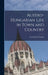 Austro-Hungarian Life in Town and Country by Francis H. E. Palmer