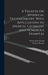 A Treatise on Spherical Trigonometry, With Applications to Sperical Geometry and Numerous Examples by Thomas Preston