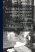 A Chronology of Medicine, Ancient, Mediaeval, and Modern; Being a Historical, an Antiquarian, & a Curious Survey of the Birth & Growth of Medicine Fro by John Morgan Richards