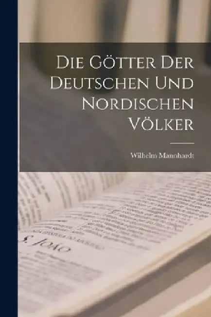 Die Götter der deutschen und nordischen Völker by Wilhelm Mannhardt