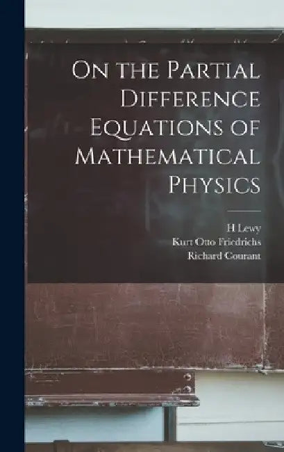 On the Partial Difference Equations of Mathematical Physics by H. Lewy