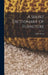 A Short Dictionary Of Furniture by John Gloag