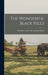 The Wonderful Black Hills by Antoinette [From Old Catalog] Ogden
