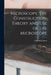 Microscopy, the Construction, Theory and use of the Microscope by Edmund J. Spitta