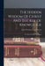 The Hidden Wisdom Of Christ And The Key Of Knowledge: Or, History Of The Apocrypha by Ernst Christian L Von Bunsen