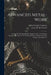 Advanced Metal-work: Lessons On The Speed-lathe, Engine-lathe, And Planing-machine, For The Use Of Technical Schools, Manual-training Schoo by Alfred George Compton