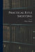 Practical Rifle Shooting by Walter Winans