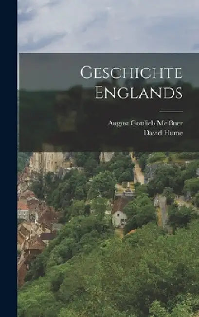 Geschichte Englands by David Hume