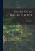 Guide De La Vallée D'aoste by Amé Gorret