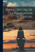 Guide Officiel De La Navigation Intérieure: Avec Itinéraires Graphiques Des Principales Lignes De Navigation Et Carte Générale De Voies Navigables De by France Ministère Des Travaux Publics