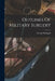 Outlines Of Military Surgery by Ballingall George 1780-1855
