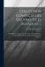 Collection Complete Des Oeuvres De J.j. Rousseau ...: Tome Dixième, Contenant La Suite Du Ve. [et] Dernier Livre L'emile Ou De L'education, Emile [et] by Jean-Jacques Rousseau