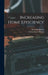 Increasing Home Efficiency by Martha S (Bensley) Bruère