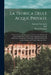 La Teorica Delle Acque Private: Contenente La Interpretazione E Commento Di Tutti Gli Articoli Del Codice Civile E Delle Leggi Speciali Che Si Riferis by Sebastiano Gianzana