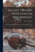 Raças E Linguas Indigenas Em Moçambique: Memoria Apresentada Ao Congresso Colonial Nacional, Volume 25... by Aires De Ornelas