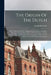The Origin Of The Dutch: With A Sketch Of Their Language And Literature, And Short Examples, Tracing The Progress Of Their Tongue, And Its Dial by Joseph Bosworth
