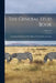 The General Stud Book: Containing Pedigrees Of Race Horses From Earliest Accounts; Volume 20 by Anonymous
