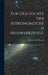 Zur Geschichte der astronomischen Messwerkzeuge. by Johann Adolf Repsold