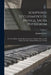 Scriptores Ecclesiastici De Musica, Sacra Potissimum: Ex Variis Italiae, Galliae [et] Germaniae Codicibus Manuscriptis Collecti Et Nunc Primum Publica by Martin Gerbert