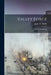 Valley Forge: Guide & Hand-book by James W. Riddle