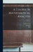 A Course in Mathematical Analysis; Volume 3 by Edouard 1858-1936 Goursat