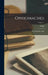 Ophiomaches: Or, Deism Revealed; Volume 1 by Philip 1707-1787 Skelton