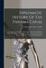 Diplomatic History Of The Panama Canal: Correspondence Relating To The Negotiation And Application Of Certain Treaties On The Subject Of The Construct by United States Dept of State