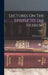 Lectures On The Epistle To The Hebrews; Volume 1 by William Lindsay