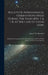 Results Of Astronomical Observations Made During The Years 1834, 5, 6, 7, 8, At The Cape Of Good Hope: Being The Completion Of A Telescopic Survey Of by John F W Herschel
